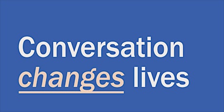 Conversation Changes Lives tickets