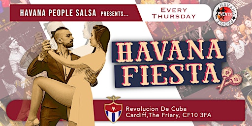 Havana Fiesta! Salsa, Bachata, Reggaeton and Dembow Latin Party! Cardiff
