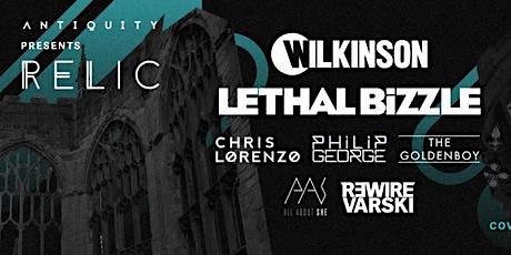 Antiquity presents RELIC || Wilkinson, Lethal Bizzle, Chris Lorenzo + More primary image