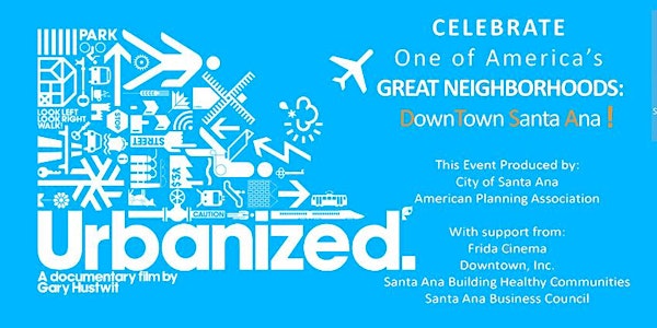 Community Celebration of DTSA: Great American Neighborhood + Urbanized