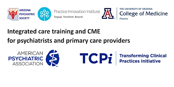Flagstaff Arizona Integrated Care Training Session 1 (Live By Broadcast)