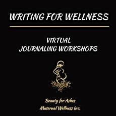 Writing for Wellness- TAY Journaling Workshop tickets