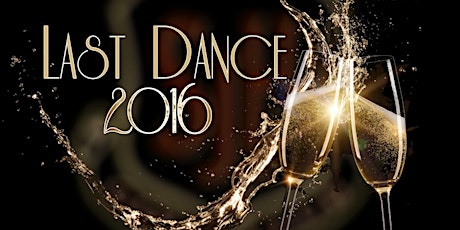 Last Dance 2016 | New Year's Eve Celebration primary image