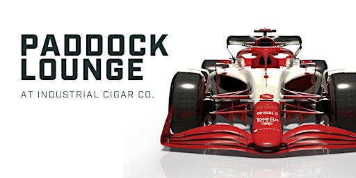 Paddock Lounge F1 Experience at Industrial Cigar Co.