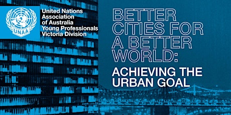 Better cities for a better world: Achieving the Urban Goal primary image