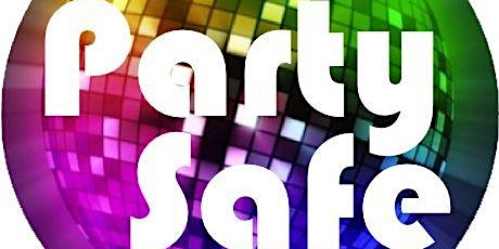 Party Safe Parent Info Talk primary image