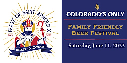 Feast of Saint Arnold X - Family Friendly Beer Festival