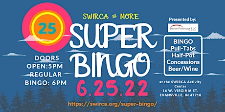SWIRCA & More Super BINGO tickets