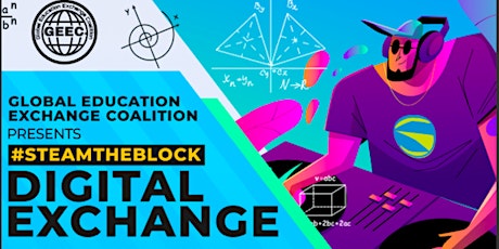 GEEC #STEAMtheBlock Digital Exchange: Music is what Math does on Saturdays