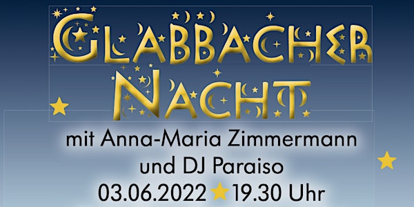 Glabbacher Nacht mit Anna-Maria Zimmermann