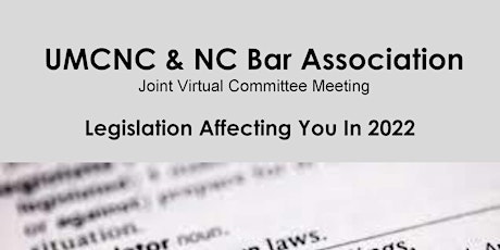 Imagen principal de UMCNC/NC Bar Association Joint Committee Meeting (Virtual)
