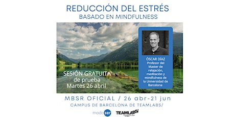 Reducción del Estrés basado en Mindfulness-Sesión Gratuita Barcelona