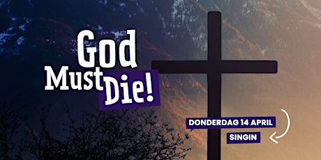 God Must Die! – Singin primary image