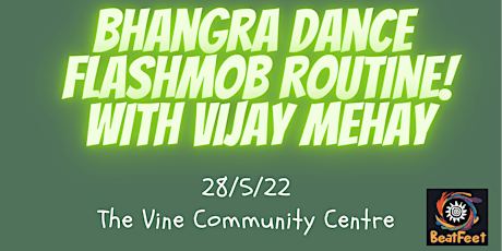 Bhangra Dance Flashmob Routine! With Vijay Mehay tickets
