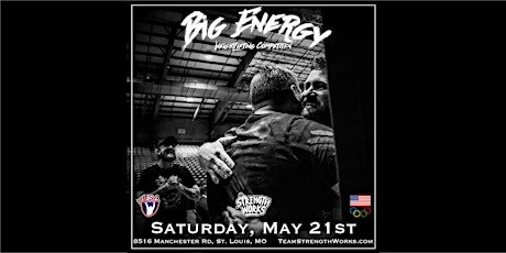 2022 Big Energy Weightlifting Competition By Strength Works tickets