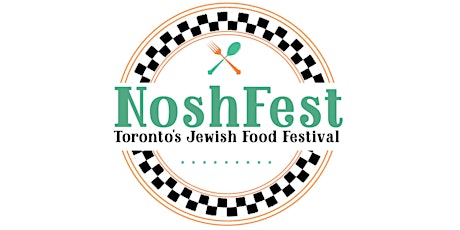 NoshFest: Toronto's Jewish Food Festival primary image