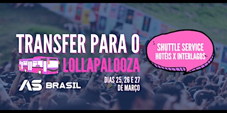 Imagem principal do evento Transfer Lollapalooza 2022