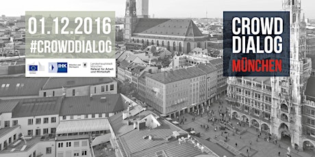 Crowd Dialog München 16 -  CrowdSourcing, Innovation und Funding für den Mittelstand