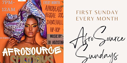 AfroSource Sundays: Afrobeats, Reggae, Soca- 1st Sunday Every Month @Nyrees primary image
