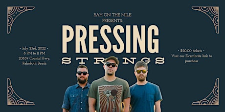 Pressing Strings LIVE at Rehoboth Ale House On the Mile tickets