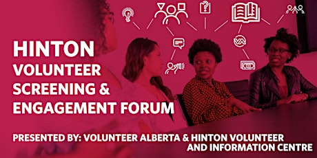 Hinton: Volunteer Screening & Engagement Forum primary image