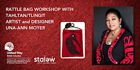 Rattle Bag Workshop with Tahltan/Tlingit Artist and Designer Una-Ann Moyer