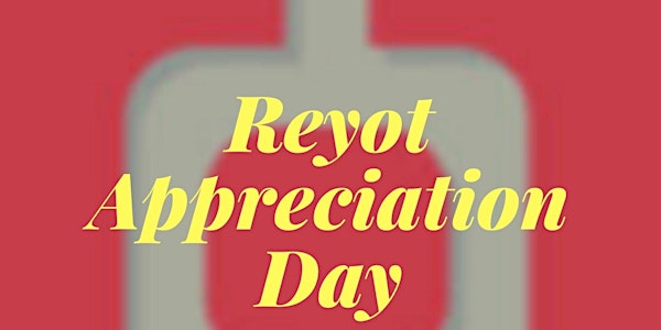 Reyot Appreciation Day