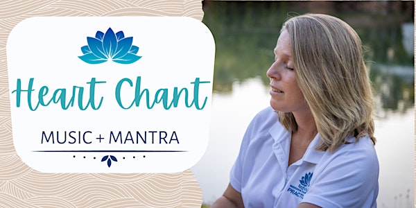 Heart Chant: Music & Mantra