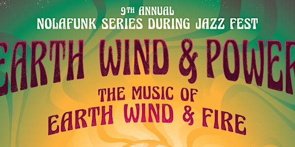 Earth Wind & Power: The Music of Earth Wind & Fire
