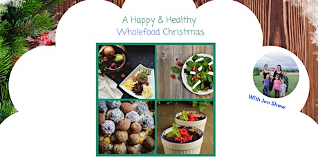 A Healthy & Happy Wholefood Christmas primary image