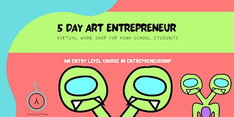 5 Day - Summer Art  Entrepreneurship Workshop for High School Students tickets