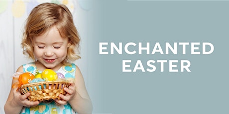 Enchanted Easter Workshops primary image