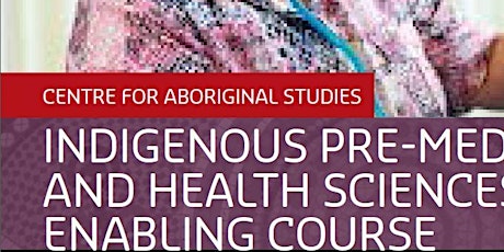 Indigenous Pre-Medicine and Health Sciences Enabling Courses Entry Assessments primary image
