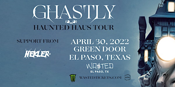 El Paso: Ghastly - Haunted Haus Tour @ Green Door [18 & Over]