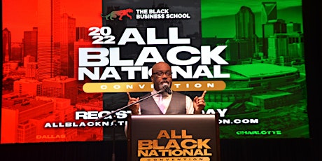 The 2022 All Black National Convention tickets