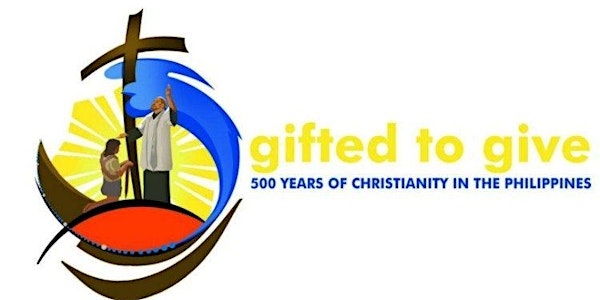 Gifted to Give - Maui Celebrates 500 Yrs of Christianity in the Philippines