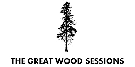 The Great Wood Sessions primary image