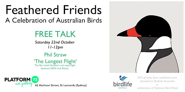 Feathered Friends Exhibition FREE TALK Phil Straw