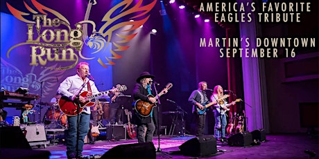 The Long Run:A Tribute to The Eagles Live at Martin's Downtown tickets