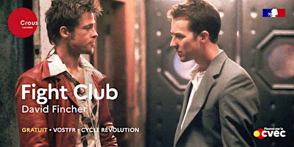 Cinéma / FIGHT CLUB de David Fincher - Cycle Révolution