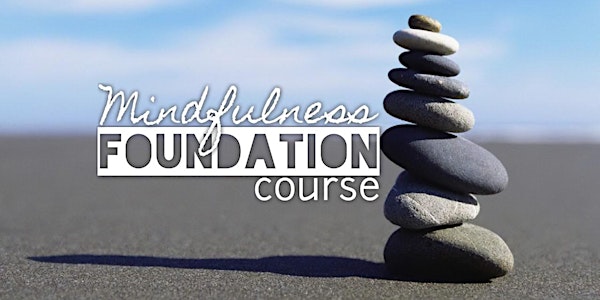 Mindfulness Foundation Course by Lily Gan - MP20220608MFC