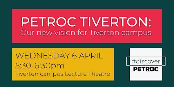 Petroc Tiverton: Our new vision for Tiverton campus