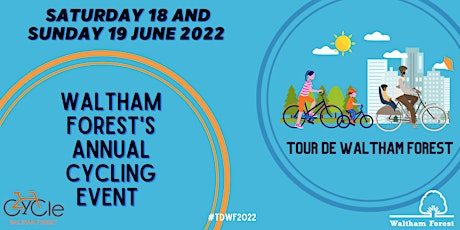 Tour de Waltham Forest - Sunday19 June 2022 tickets