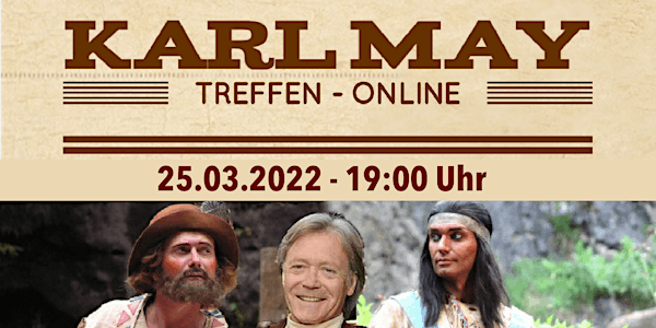 Karl May Online Talk Show & Lesung & Fantreffen