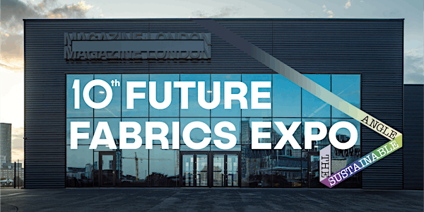 10th Future Fabrics Expo