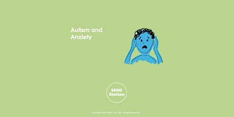 Autism and Anxiety tickets