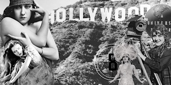 THE WOMEN WHO BUILT HOLLYWOOD: A Feminist History of Early Cinema