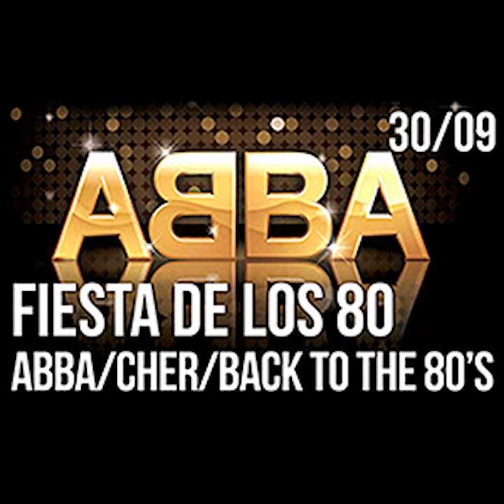 Tributo a ABBA & CHER & FIESTA DE LOS 80 's con BA image