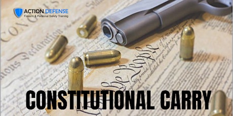 2022 | Constitutional Carry - Arm Yourself with Knowledge
