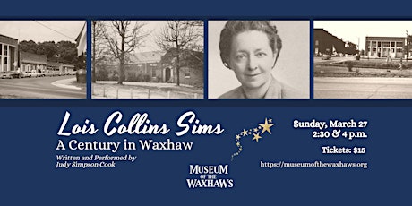 Lois Collins Sims - A Century in Waxhaw